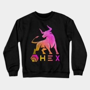 Bull Market HEX Coin To The Moon Crypto Token Cryptocurrency Wallet Birthday Gift For Men Women Kids Crewneck Sweatshirt